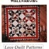 Love Quilt Patterns Woodlands Wallhanging